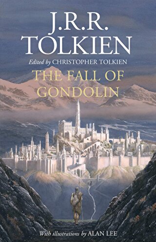 The Fall of Gondolin (Ciltli)