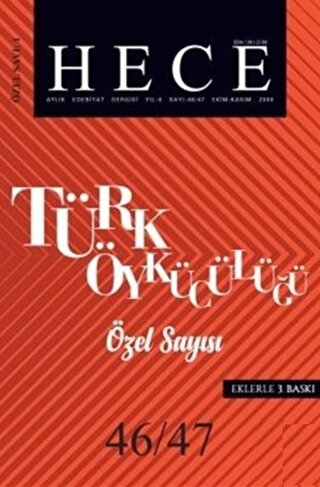 Hece Aylık Edebiyat Dergisi Türk Öykücülüğü Özel Sayısı: 1 /46- 47 (Ciltsiz)