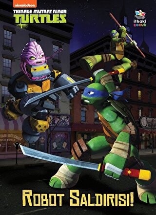 Robot Saldırısı! - Genç Mutant Ninja Kaplumbağalar (Ciltli)