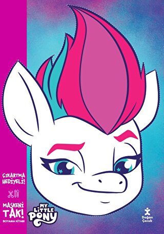 Maskeni Tak - My Little Pony Boyama Kitabı